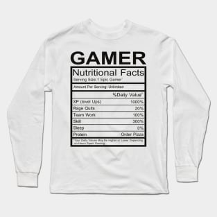 Gamer Nutritional Facts Long Sleeve T-Shirt